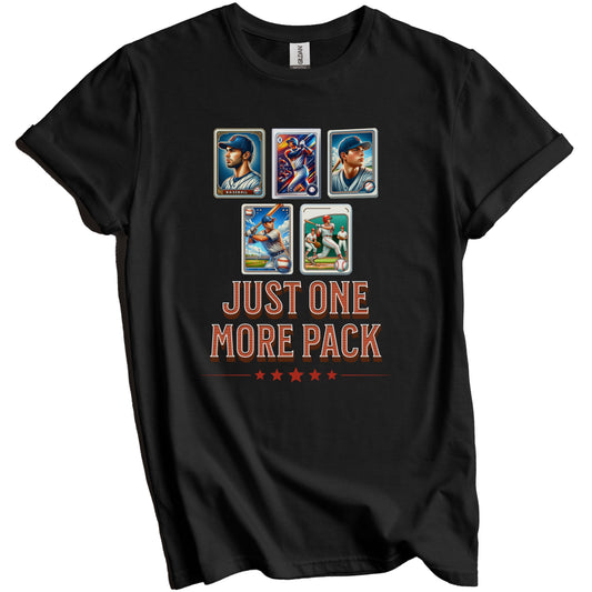 Just One More Pack Funny Baseball Card Collector T-Shirt