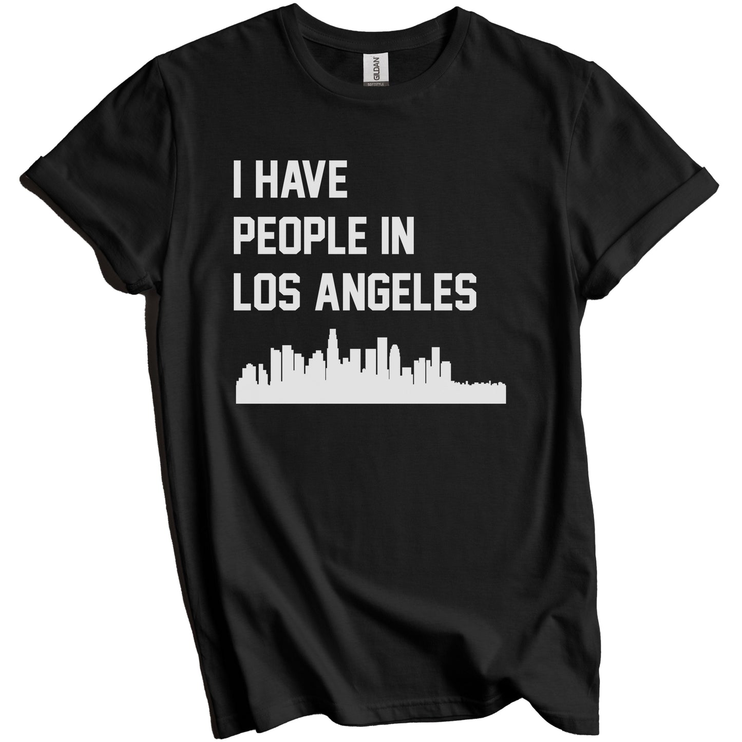 I Have People In Los Angeles California Skyline T-Shirt