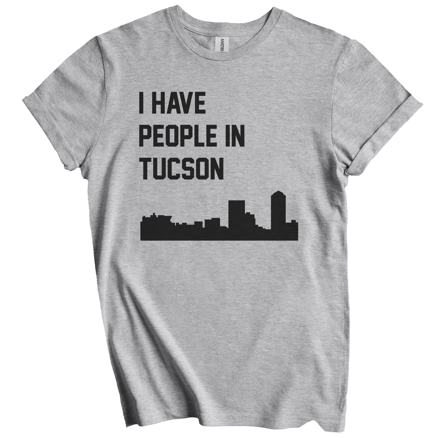 I Have People In Tucson Arizona Skyline T-Shirt