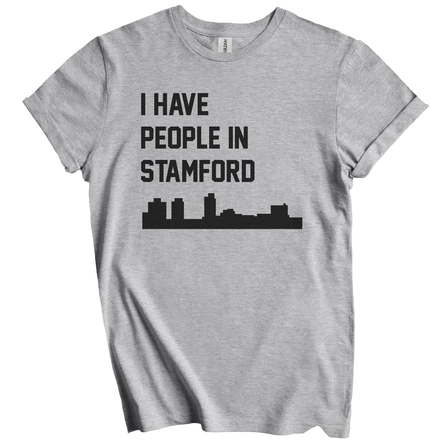 I Have People In Stamford Connecticut Skyline T-Shirt