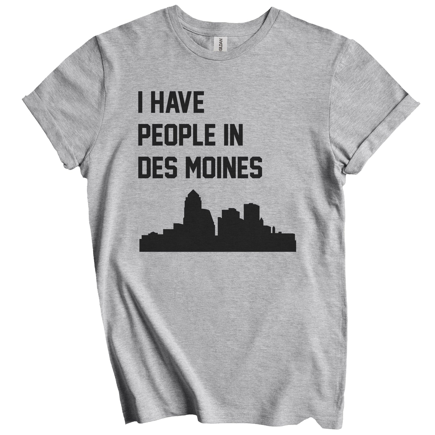 I Have People In Des Moines Iowa Skyline T-Shirt