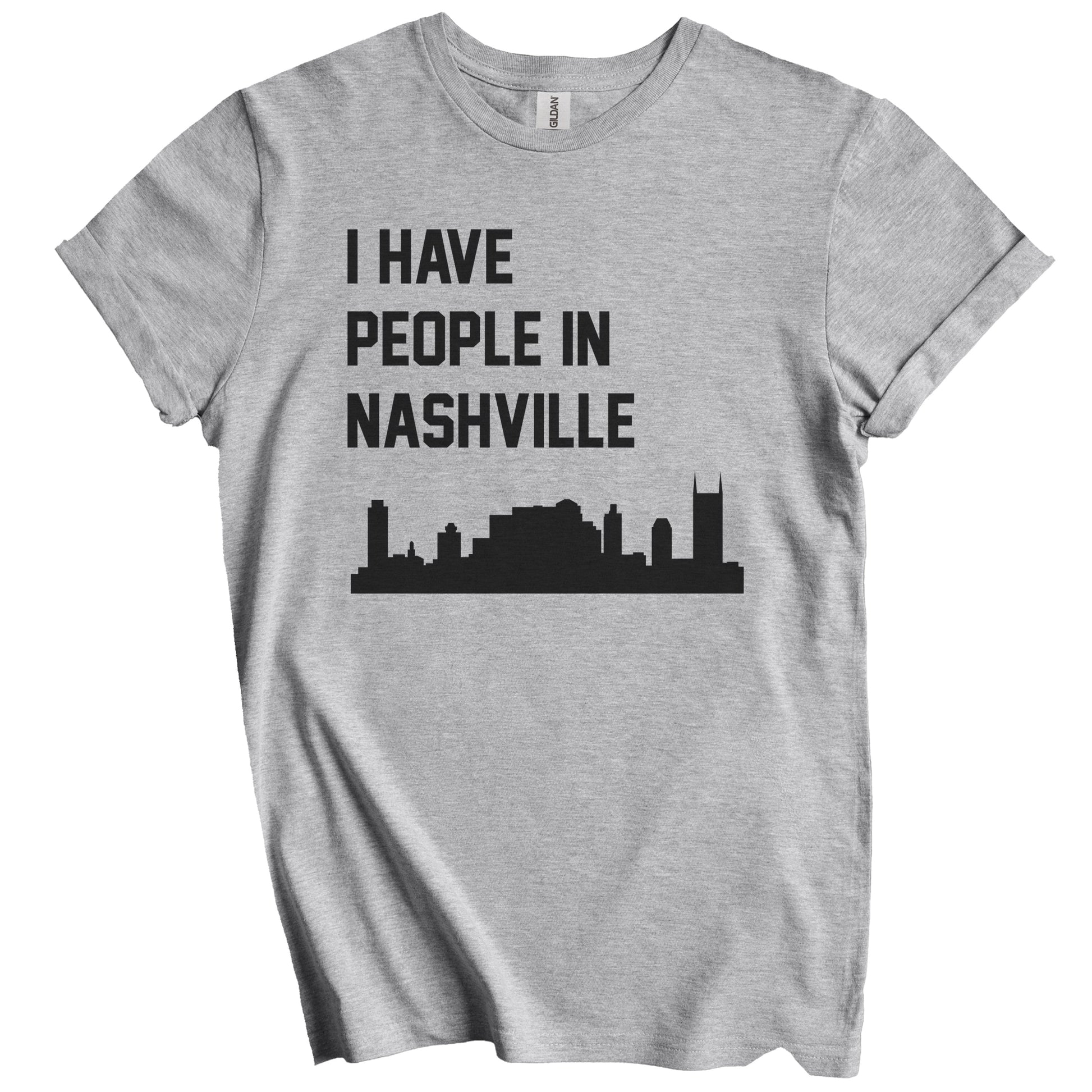 I Have People In Nashville Tennessee Skyline T-Shirt