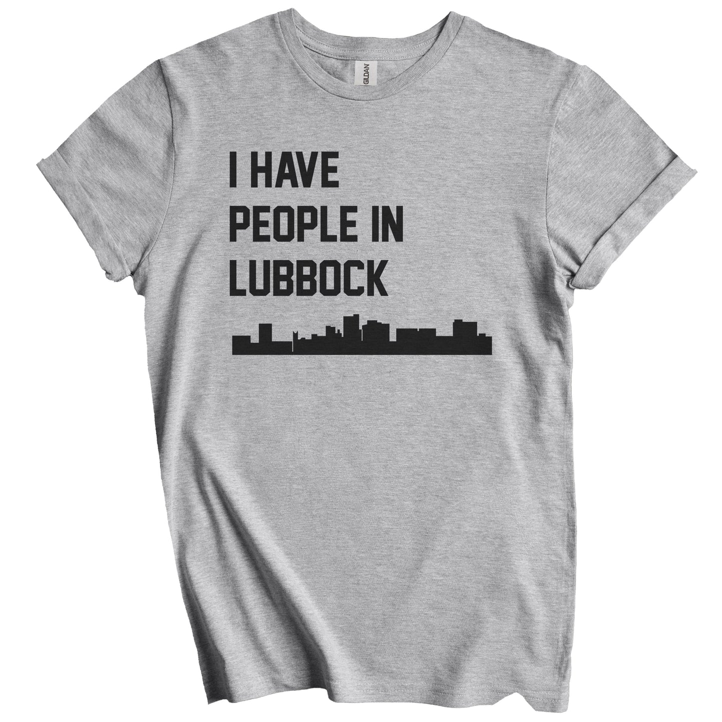 I Have People In Lubbock Texas Skyline T-Shirt
