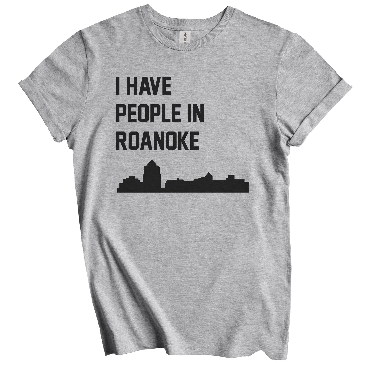 I Have People In Roanoke Virginia Skyline T-Shirt