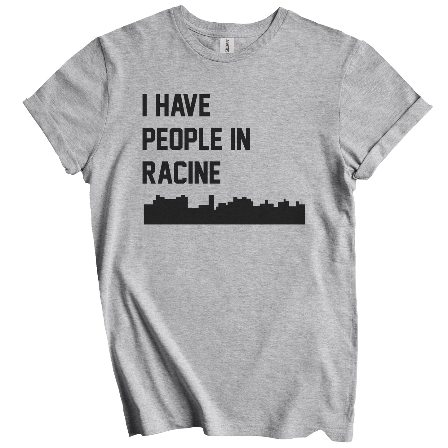 I Have People In Racine Wisconsin Skyline T-Shirt