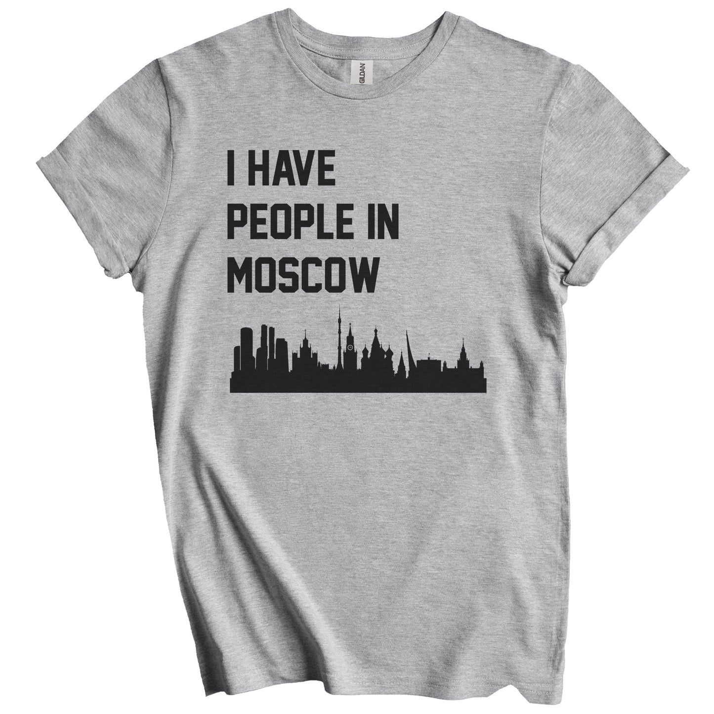 I Have People In Moscow Russia Skyline T-Shirt