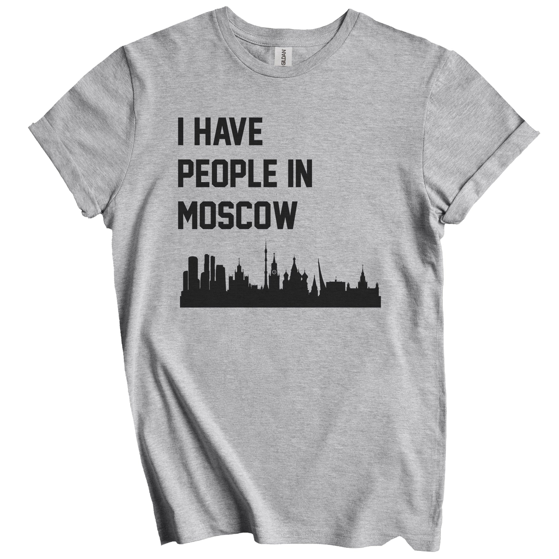 I Have People In Moscow Russia Skyline T-Shirt