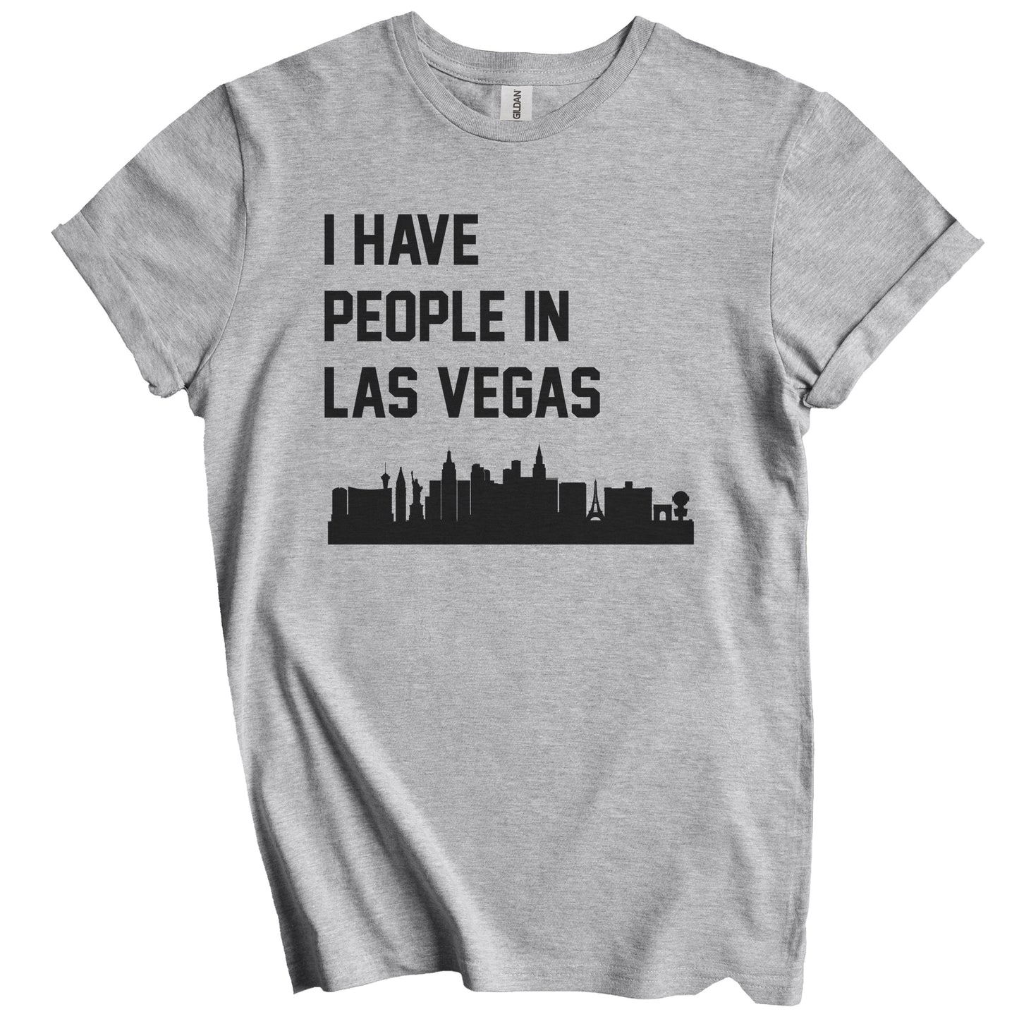 I Have People In Las Vegas Nevada Skyline T-Shirt