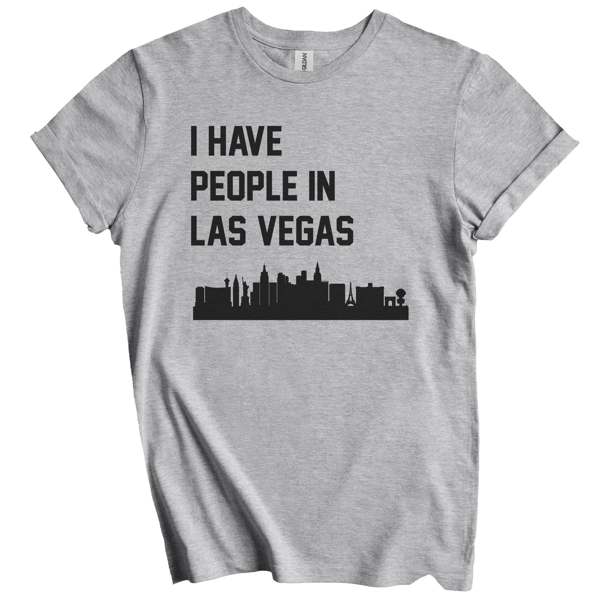 I Have People In Las Vegas Nevada Skyline T-Shirt