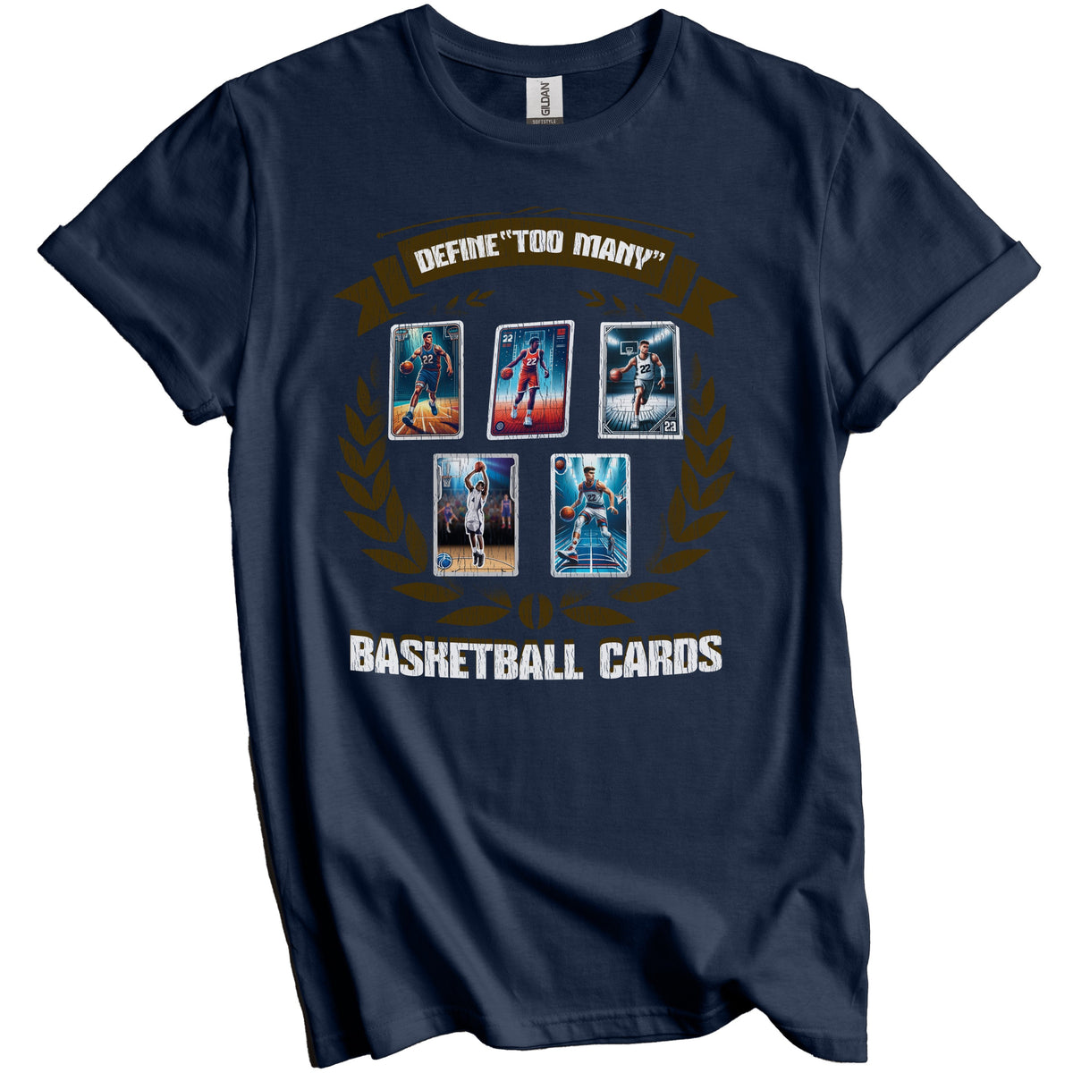 Define Too Many Basketball Cards Funny Sports Card Collector T-Shirt