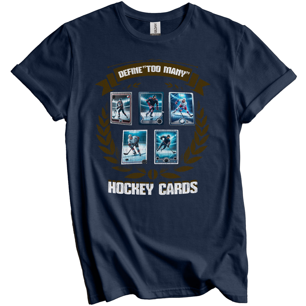 Define Too Many Hockey Cards Funny Hockey Card Collector T-Shirt