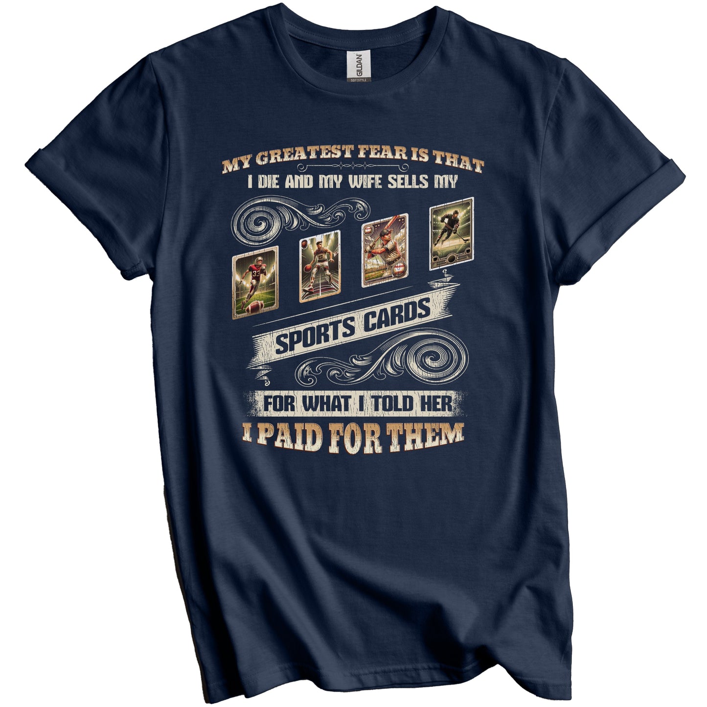 Funny Sports Card Collector Husband Saying Sports Cards T-Shirt