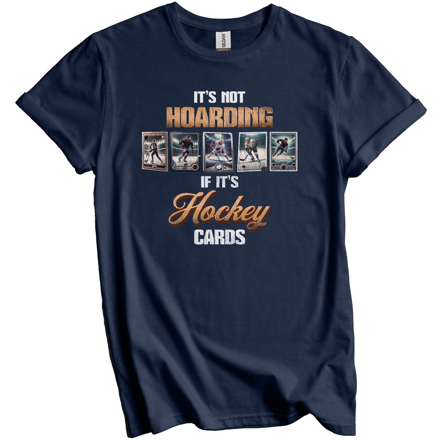 Sports Collector It's Not Hoarding If It's Hockey Cards T-Shirt