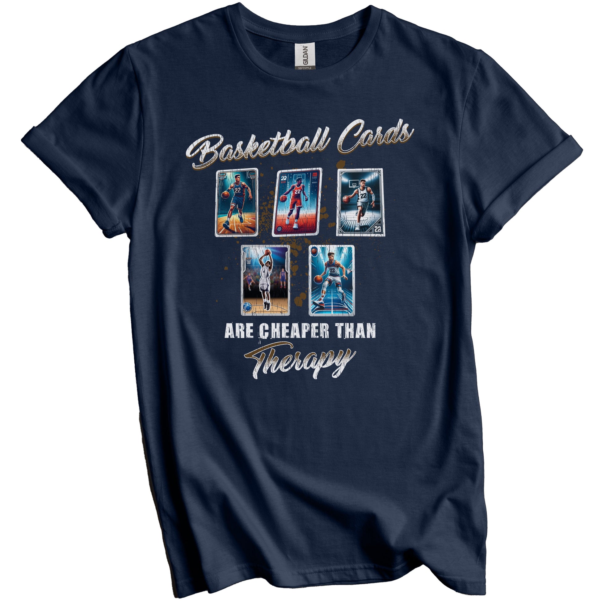 Basketball Cards Are Cheaper Than Therapy Funny Sports Card T-Shirt