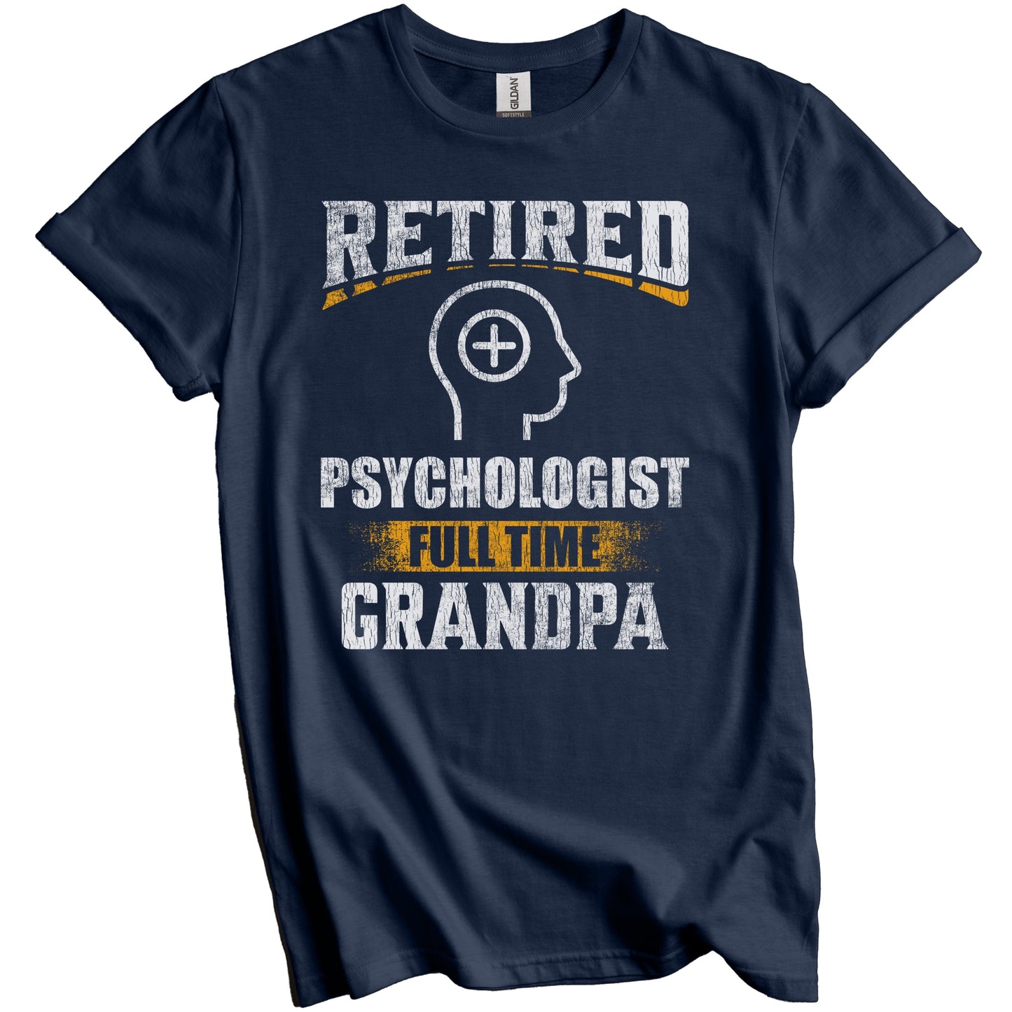 Retired Psychologist Full Time Grandpa Funny Grandparent T-Shirt - Retirement Party Gift