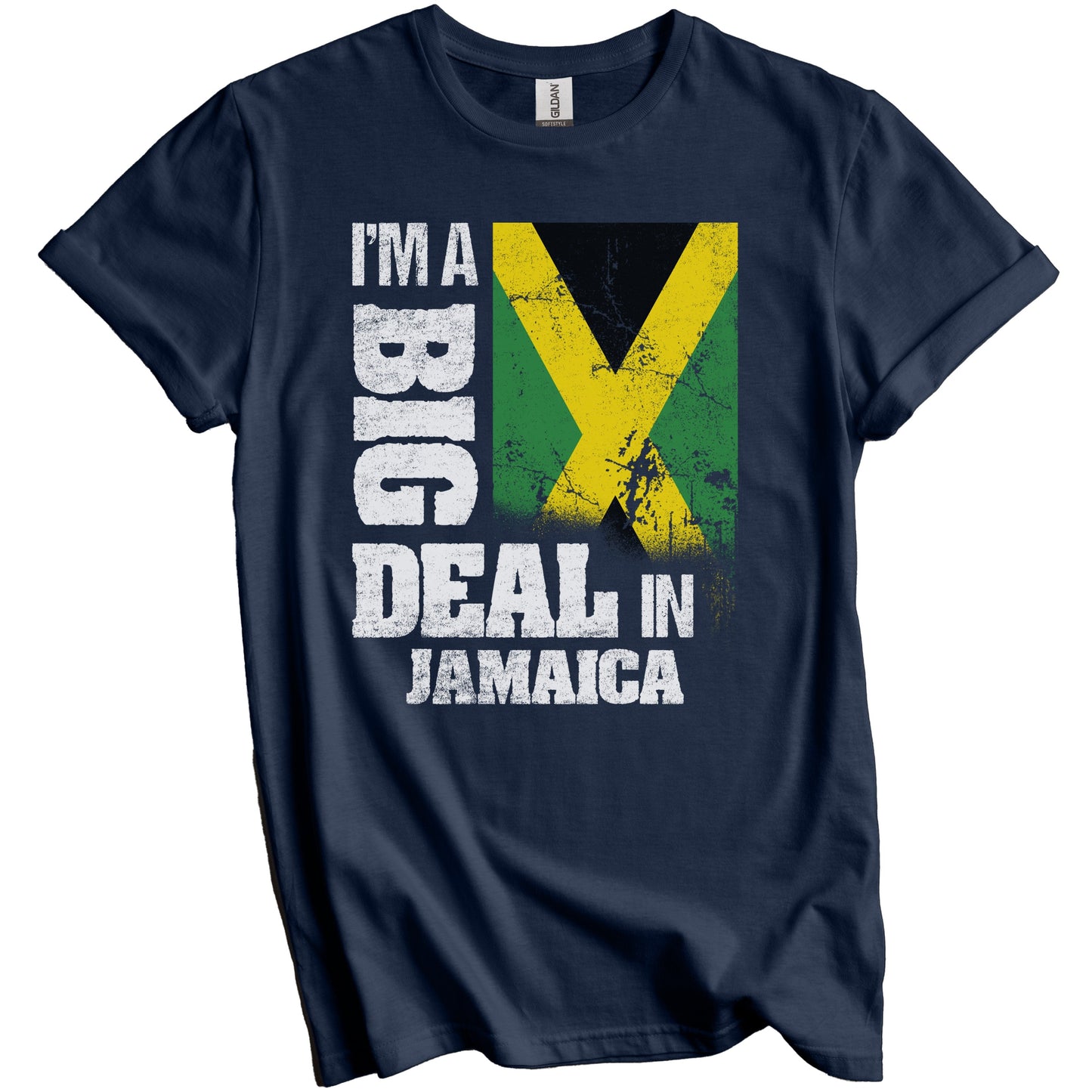 I'm A Big Deal In Jamaica Funny Jamaican Flag T-Shirt