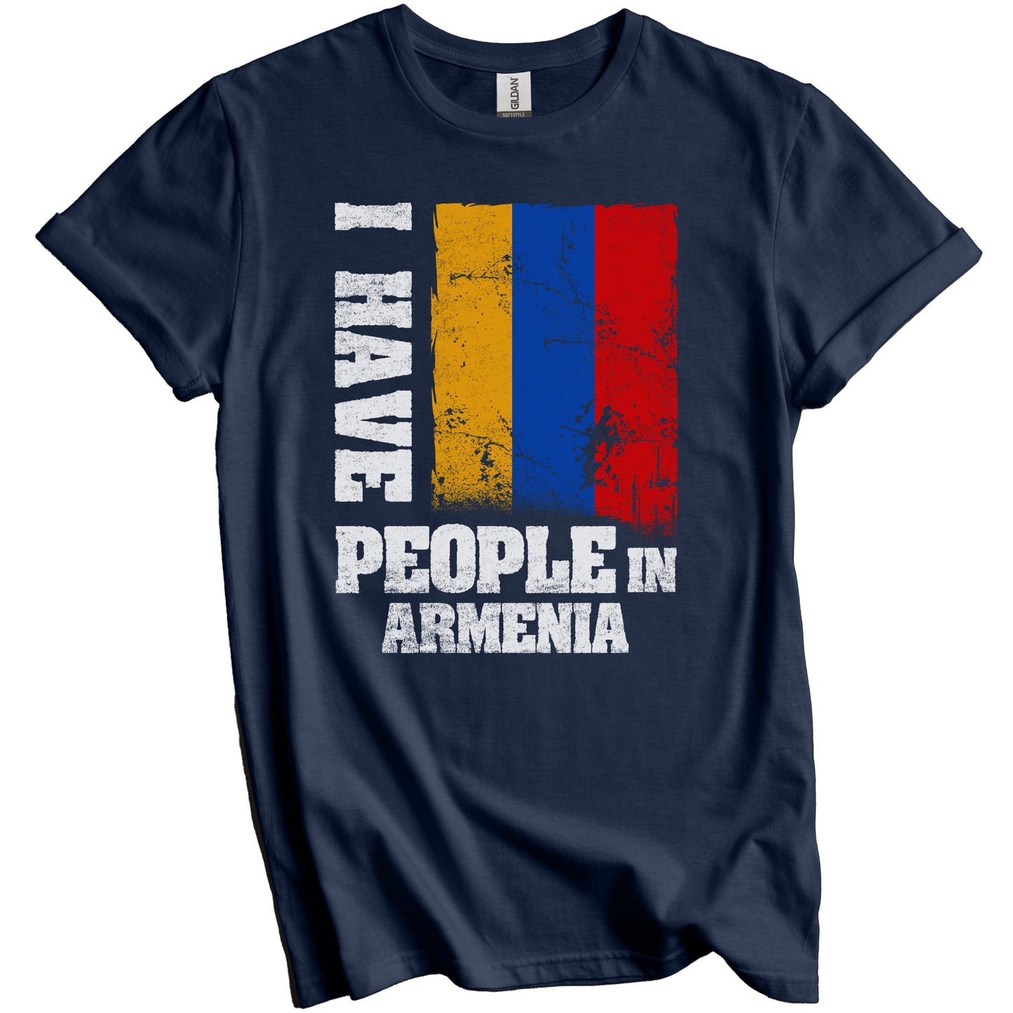 I Have People In Armenia Armenian Flag T-Shirt
