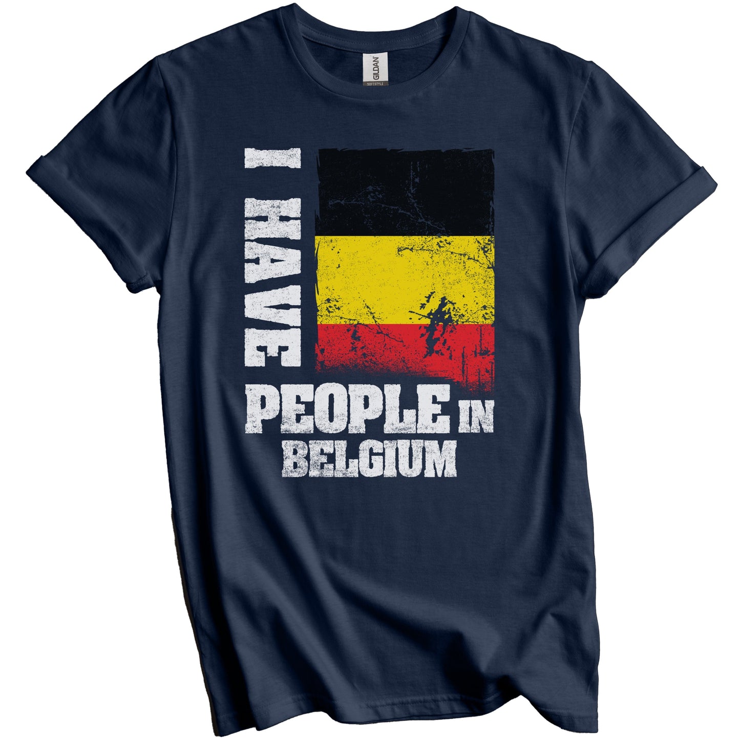 I Have People In Belgium Belgian Flag T-Shirt