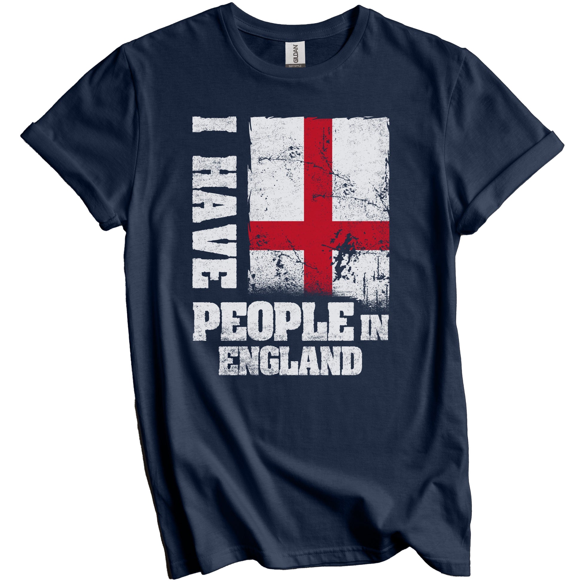 I Have People In England English Flag T-Shirt