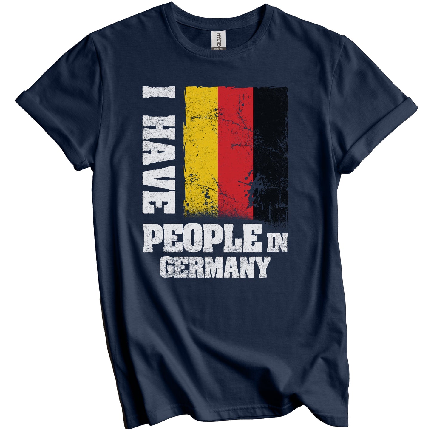 I Have People In Germany German Flag T-Shirt