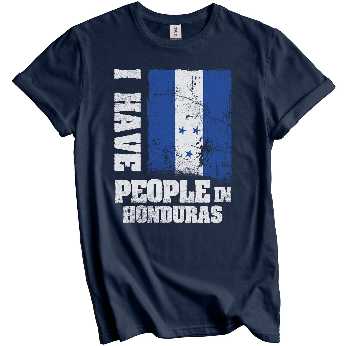 I Have People In Honduras Honduran Flag T-Shirt