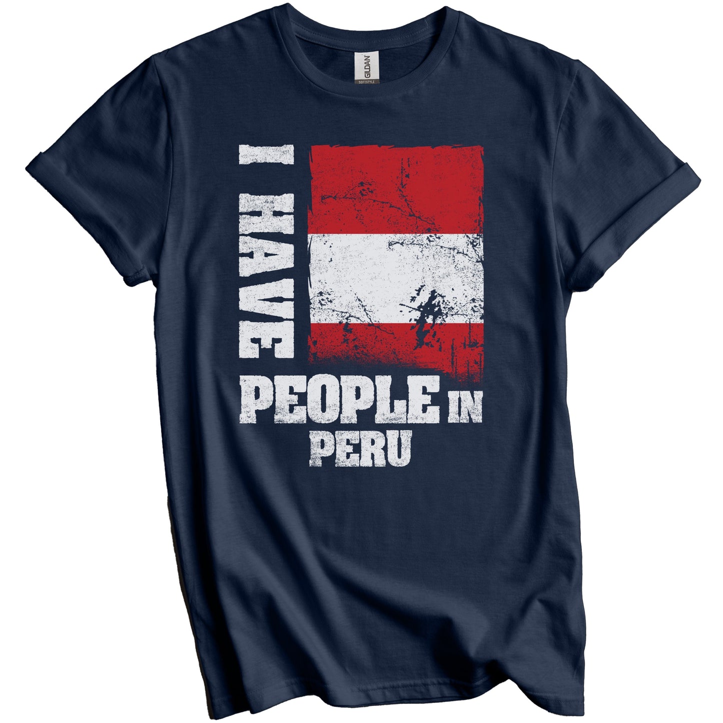I Have People In Peru Peruvian Flag T-Shirt
