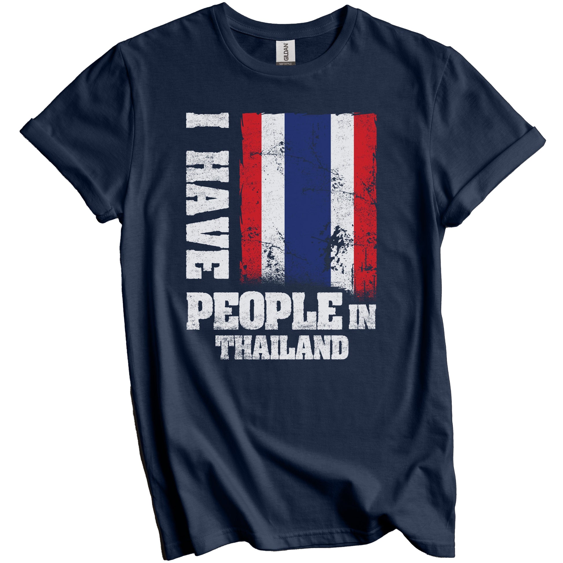 I Have People In Thailand Thai Flag T-Shirt