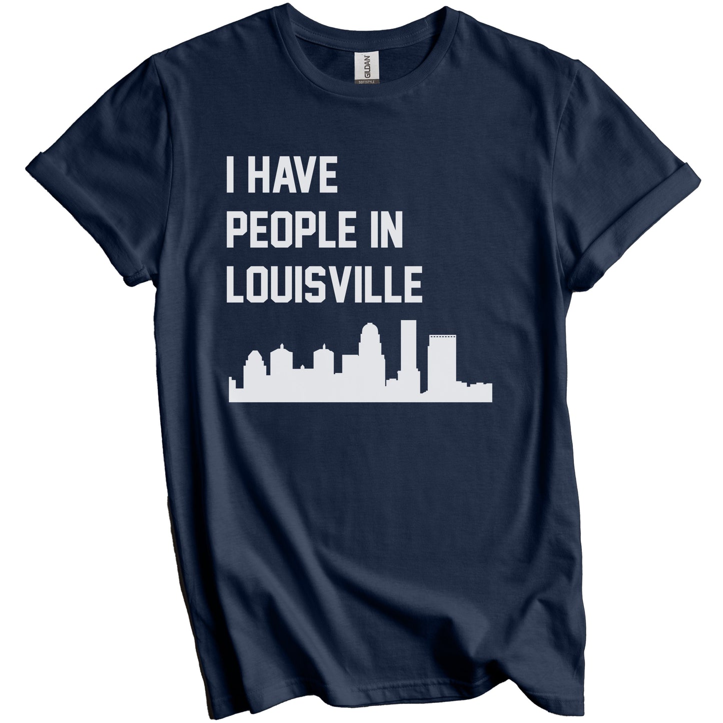 I Have People In Louisville Kentucky Skyline T-Shirt