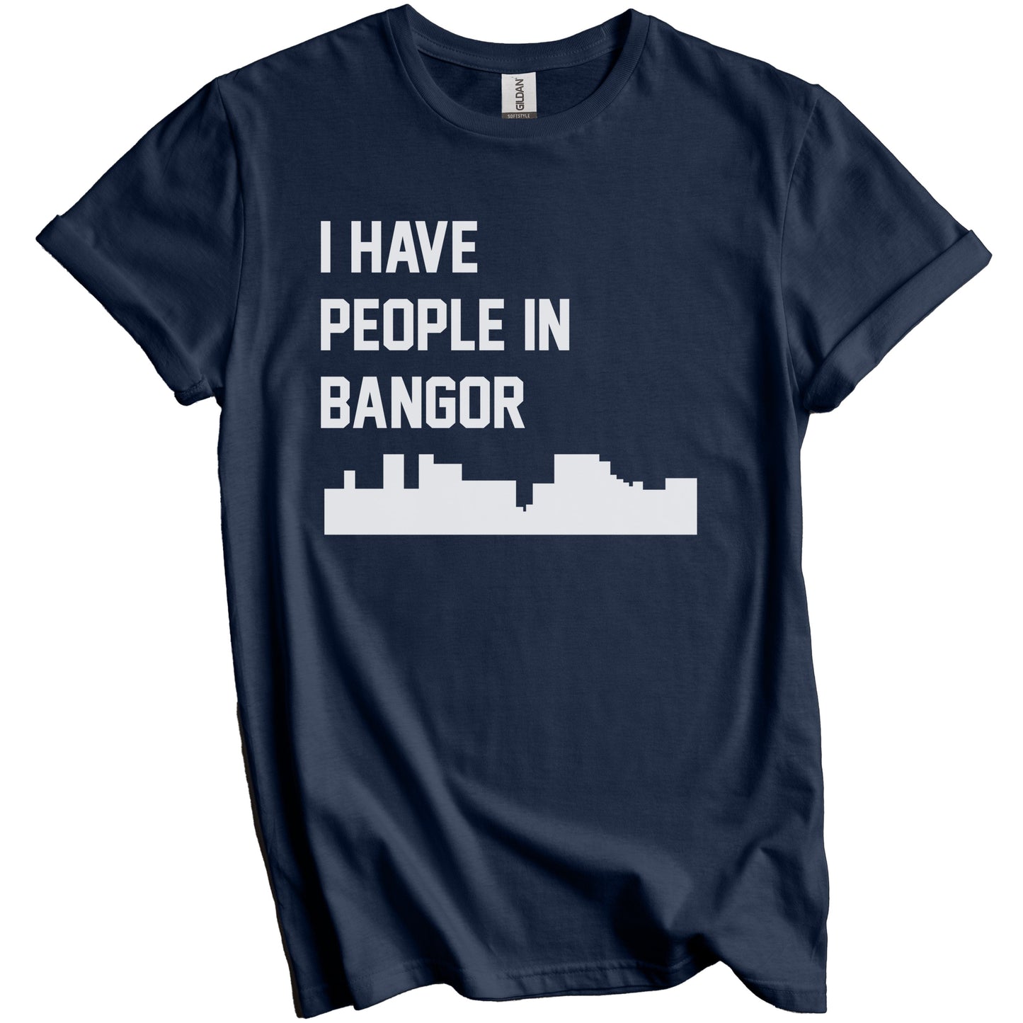 I Have People In Bangor Maine Skyline T-Shirt