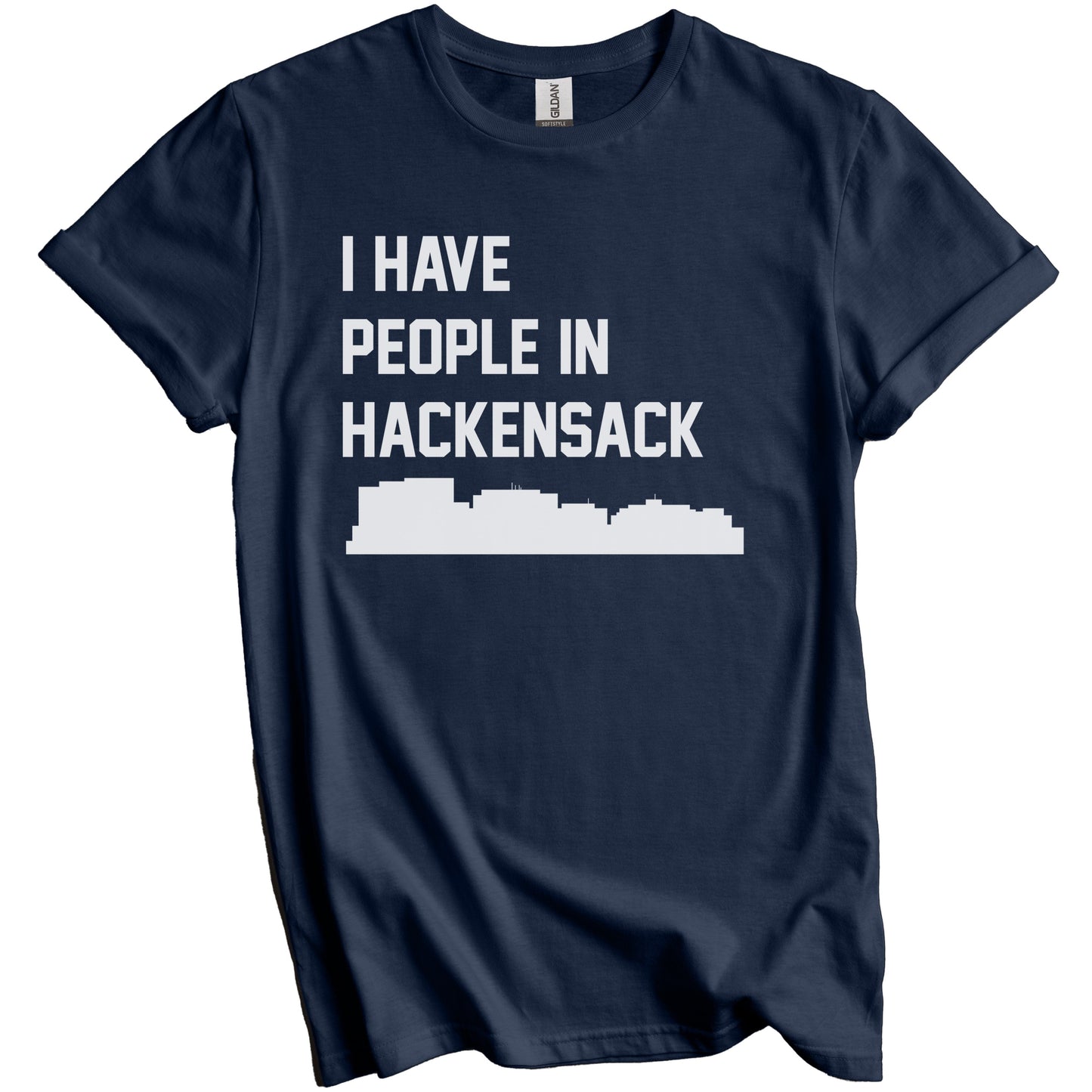 I Have People In Hackensack New Jersey Skyline T-Shirt