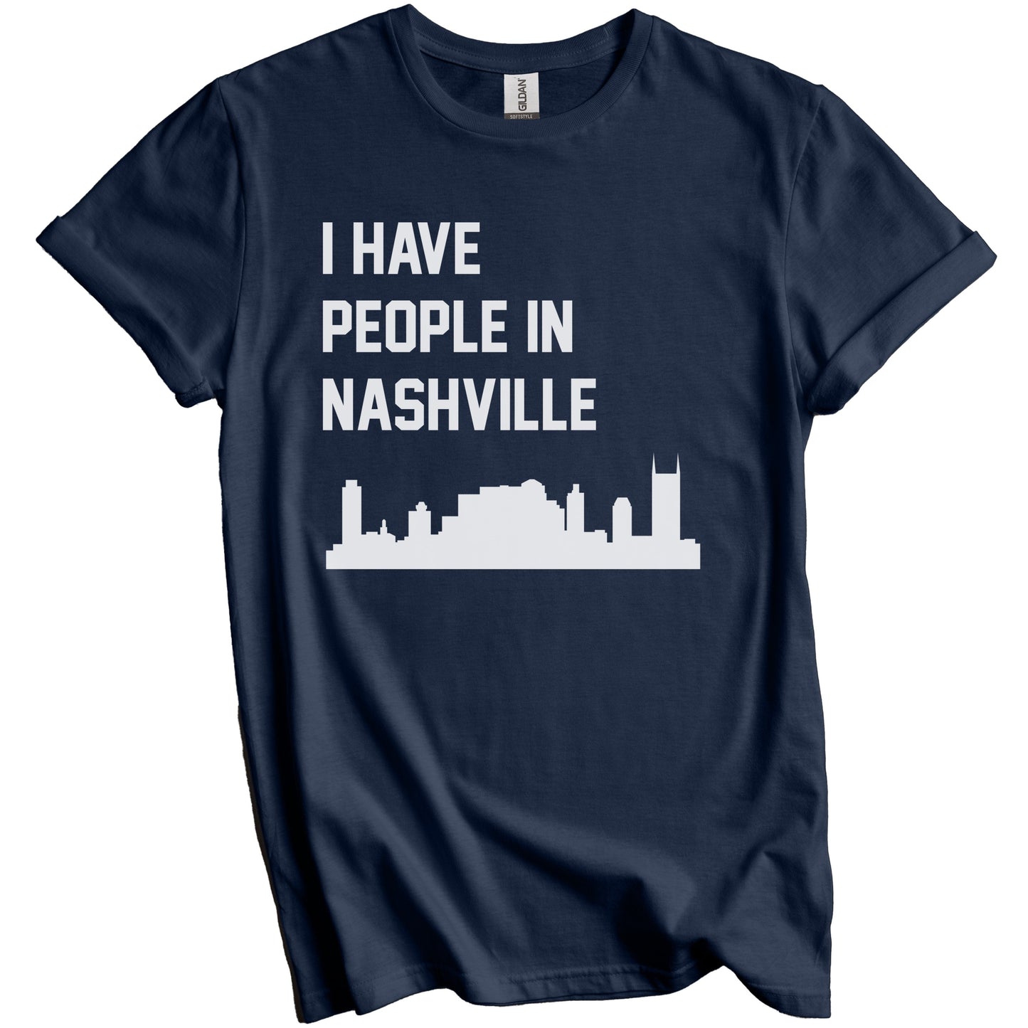 I Have People In Nashville Tennessee Skyline T-Shirt