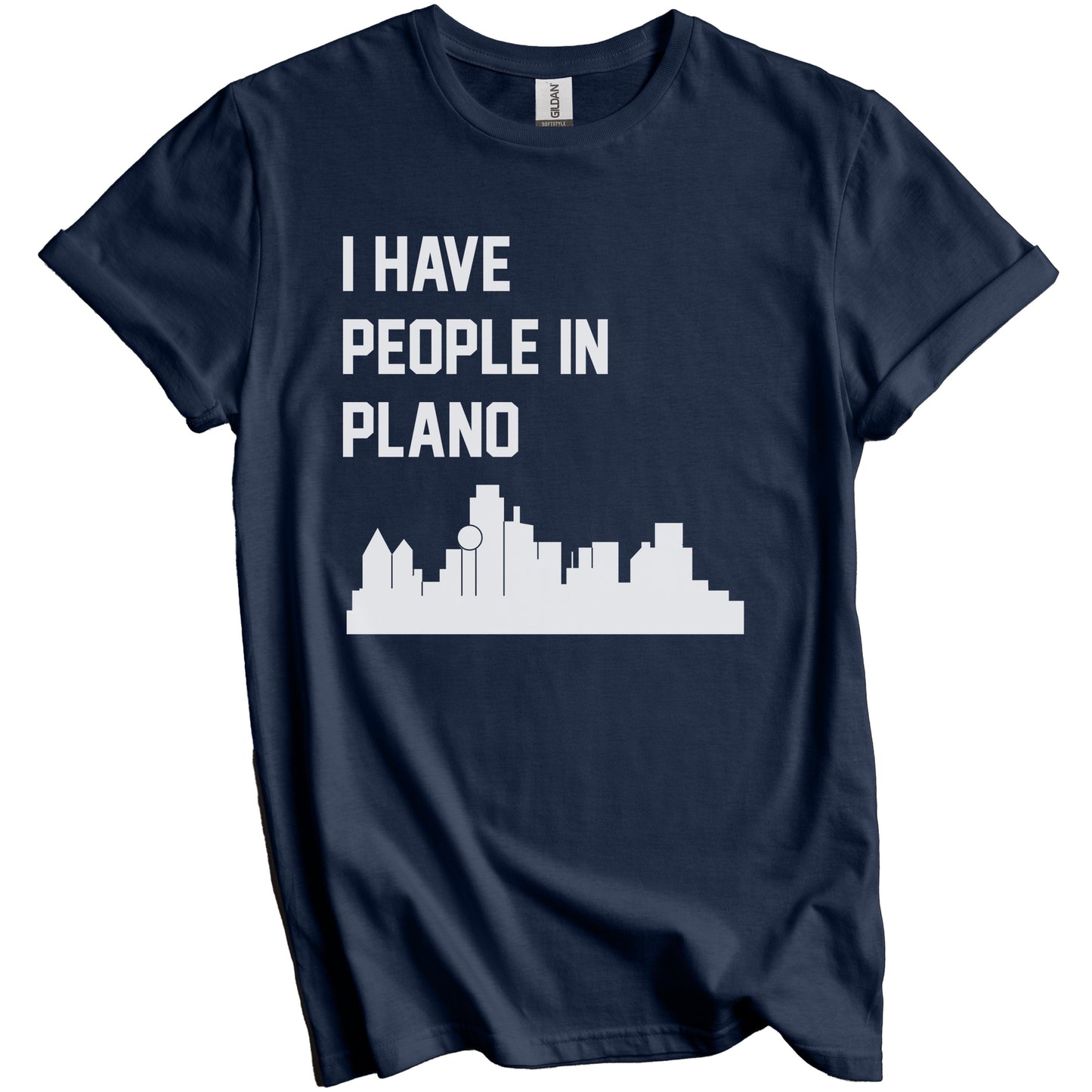 I Have People In Plano Texas Skyline T-Shirt