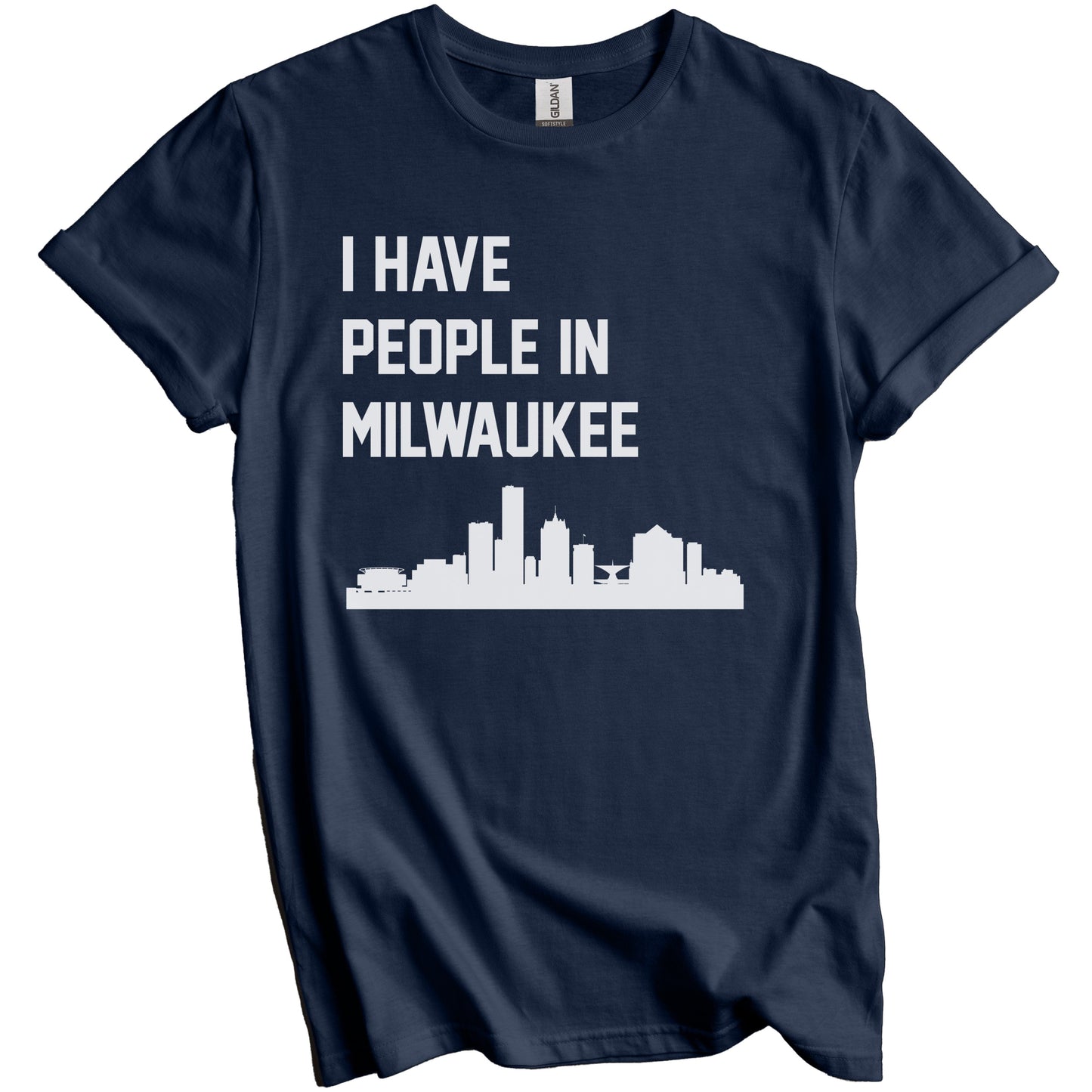 I Have People In Milwaukee Wisconsin Skyline T-Shirt
