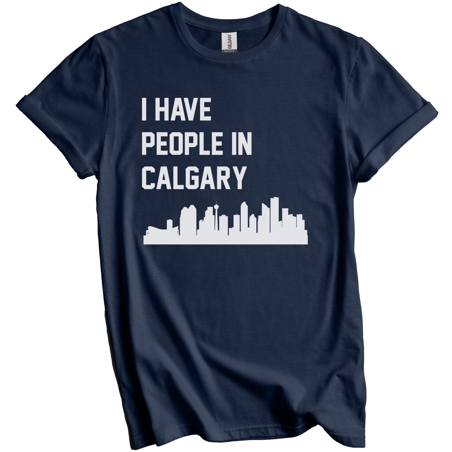 I Have People In Calgary Alberta Canada Skyline T-Shirt