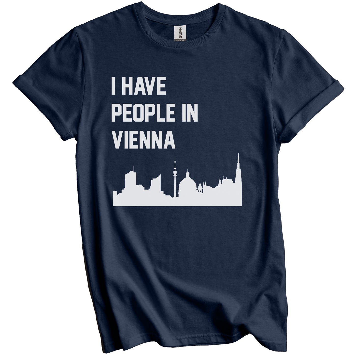 I Have People In Vienna Austria Skyline T-Shirt