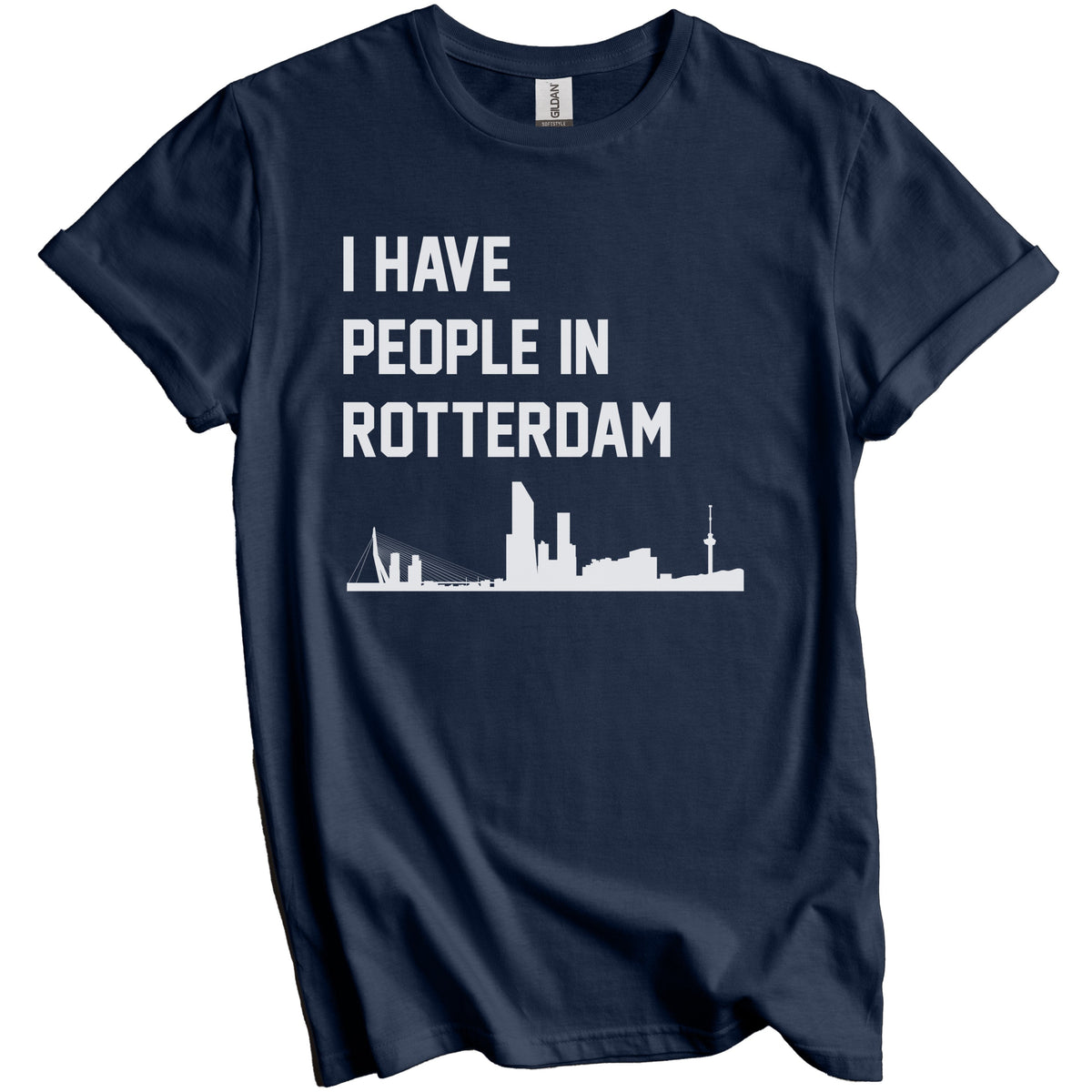 I Have People In Rotterdam Netherlands Skyline T-Shirt