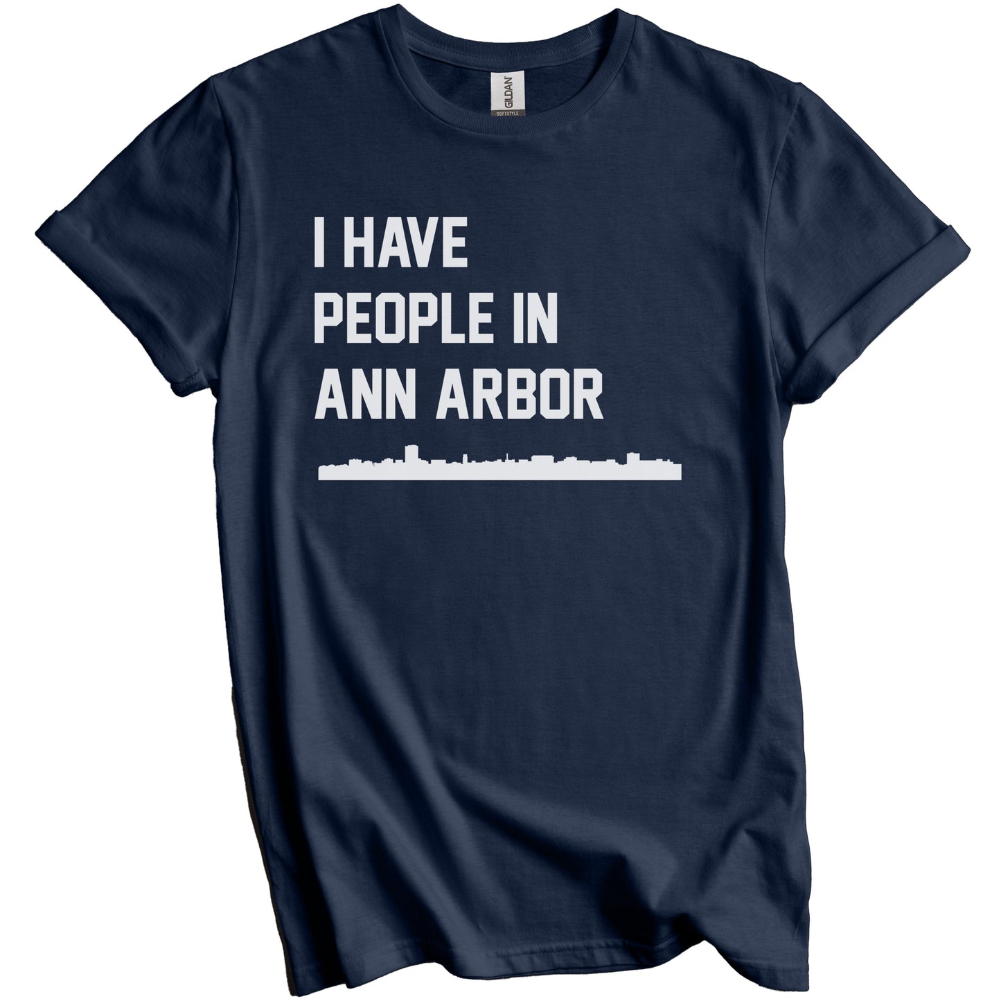 I Have People In Ann Arbor Michigan Skyline T-Shirt