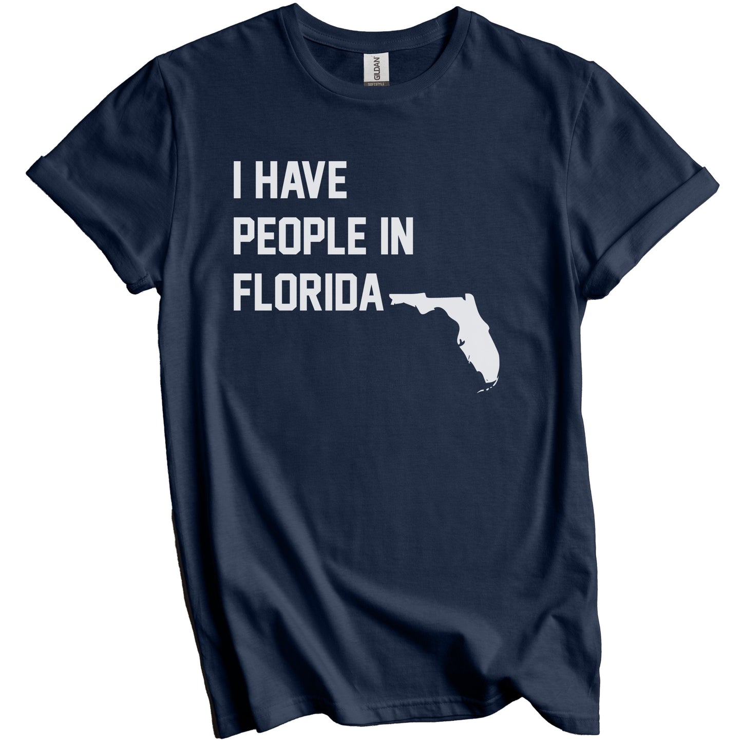 I Have People In Florida T-Shirt - Floridian Family Gift