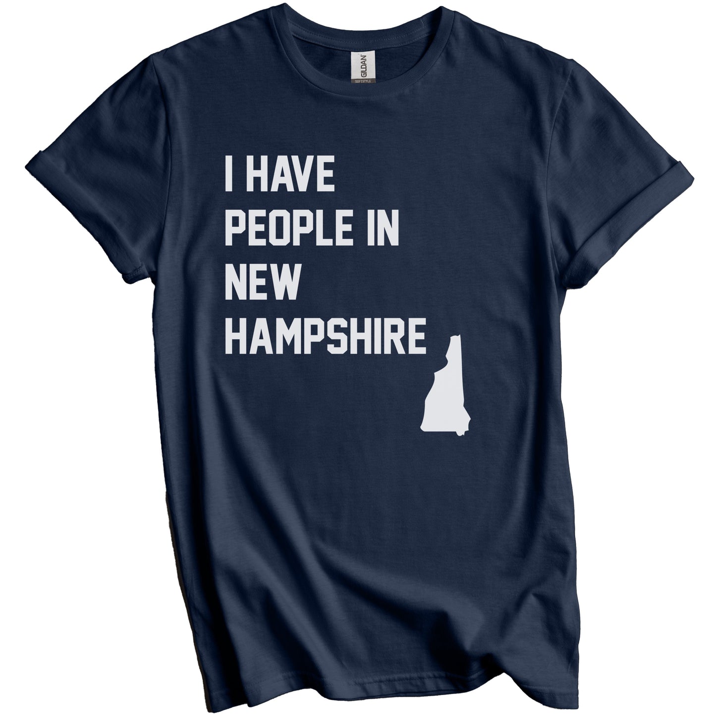 I Have People In New Hampshire T-Shirt - New Hampshirite Family Gift