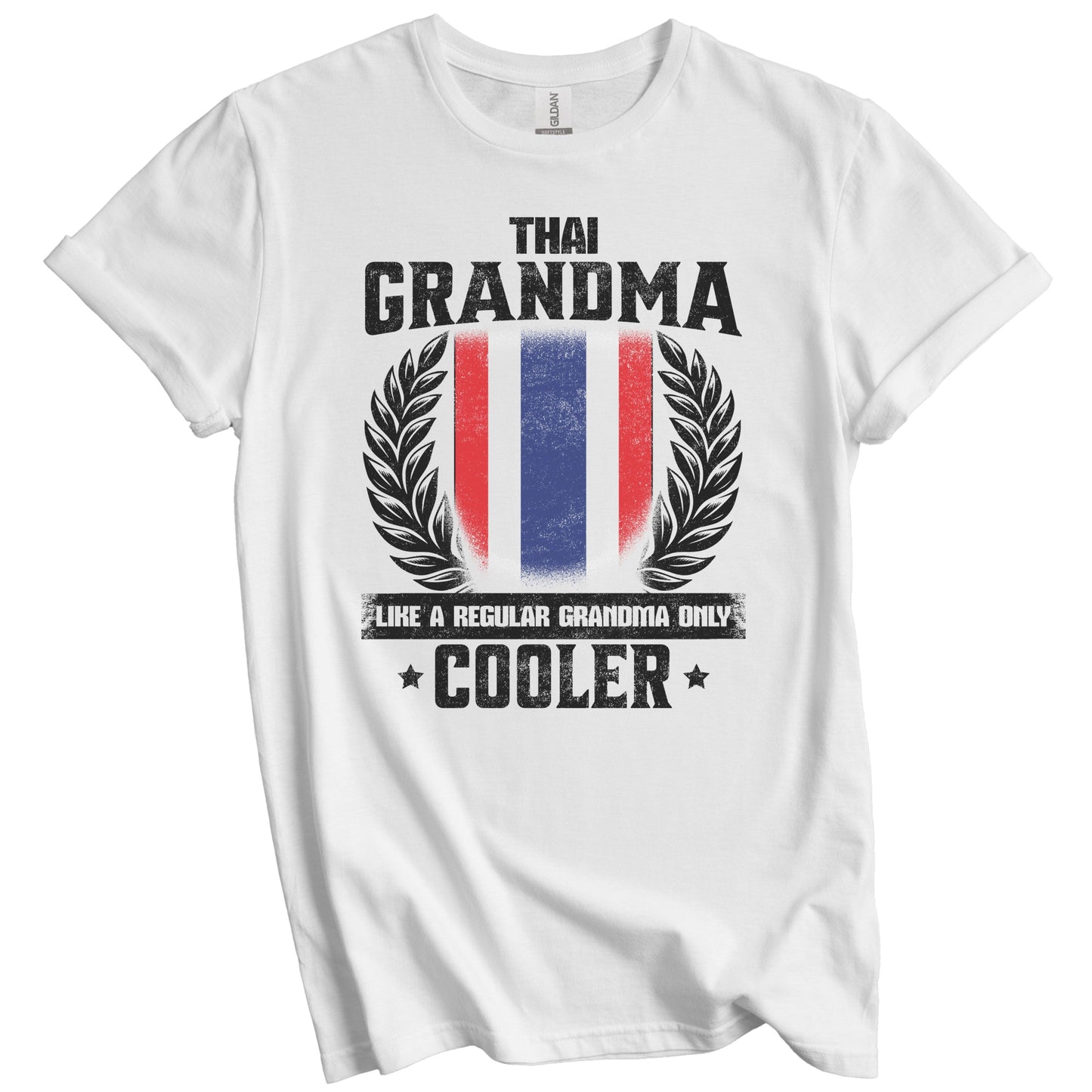 Thai Grandma Funny Thailand Flag Grandmother Grandparents Day T-Shirt - Thai Grandma Like A Regular Grandma Only Cooler