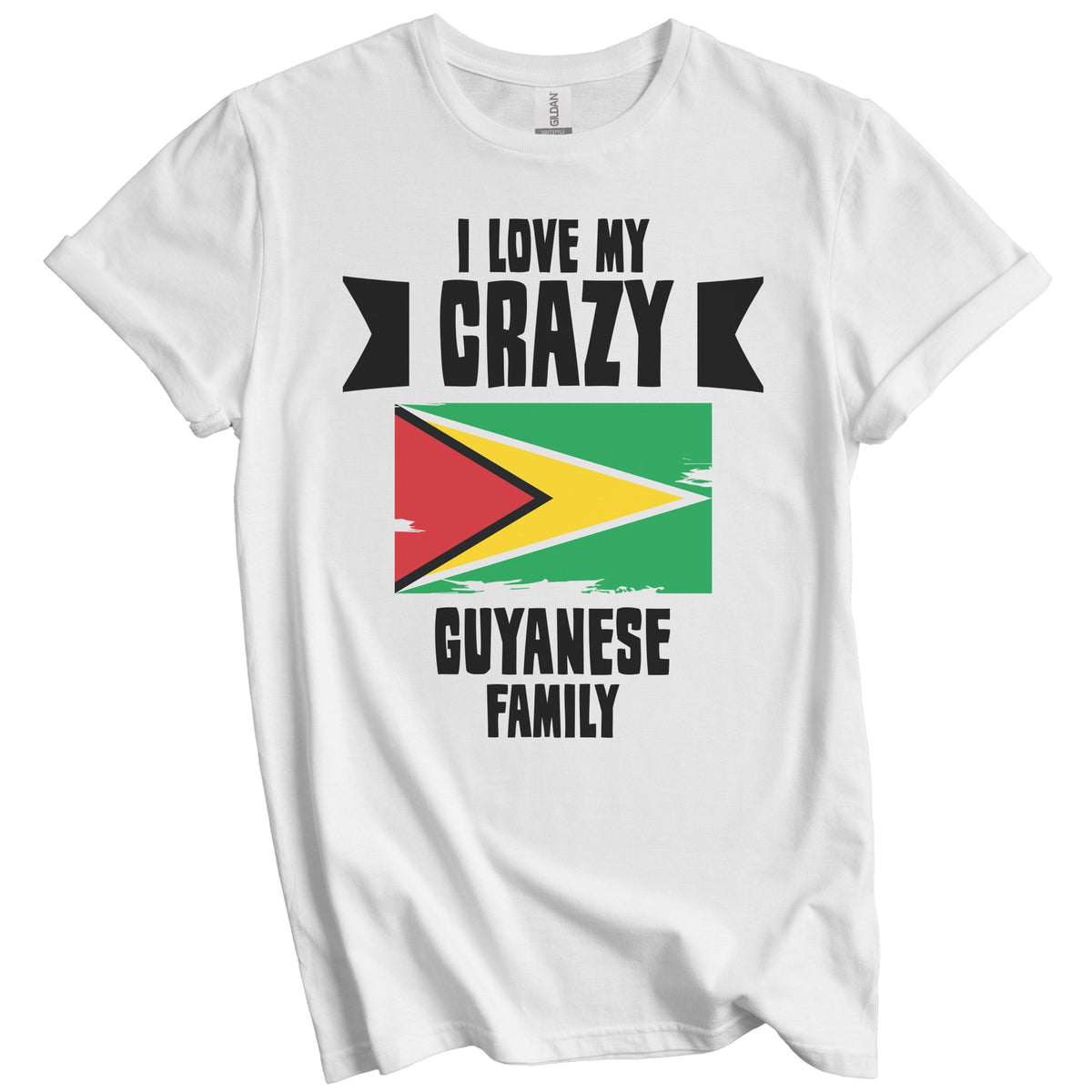 I Love My Crazy Guyanese Family Funny Guyana Flag T-Shirt