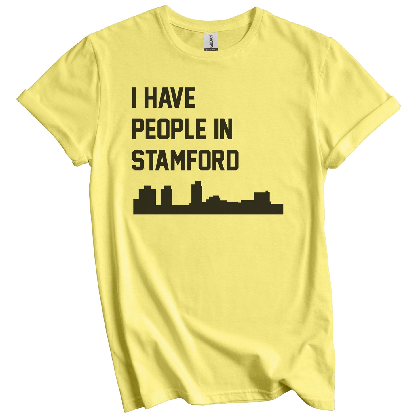 I Have People In Stamford Connecticut Skyline T-Shirt