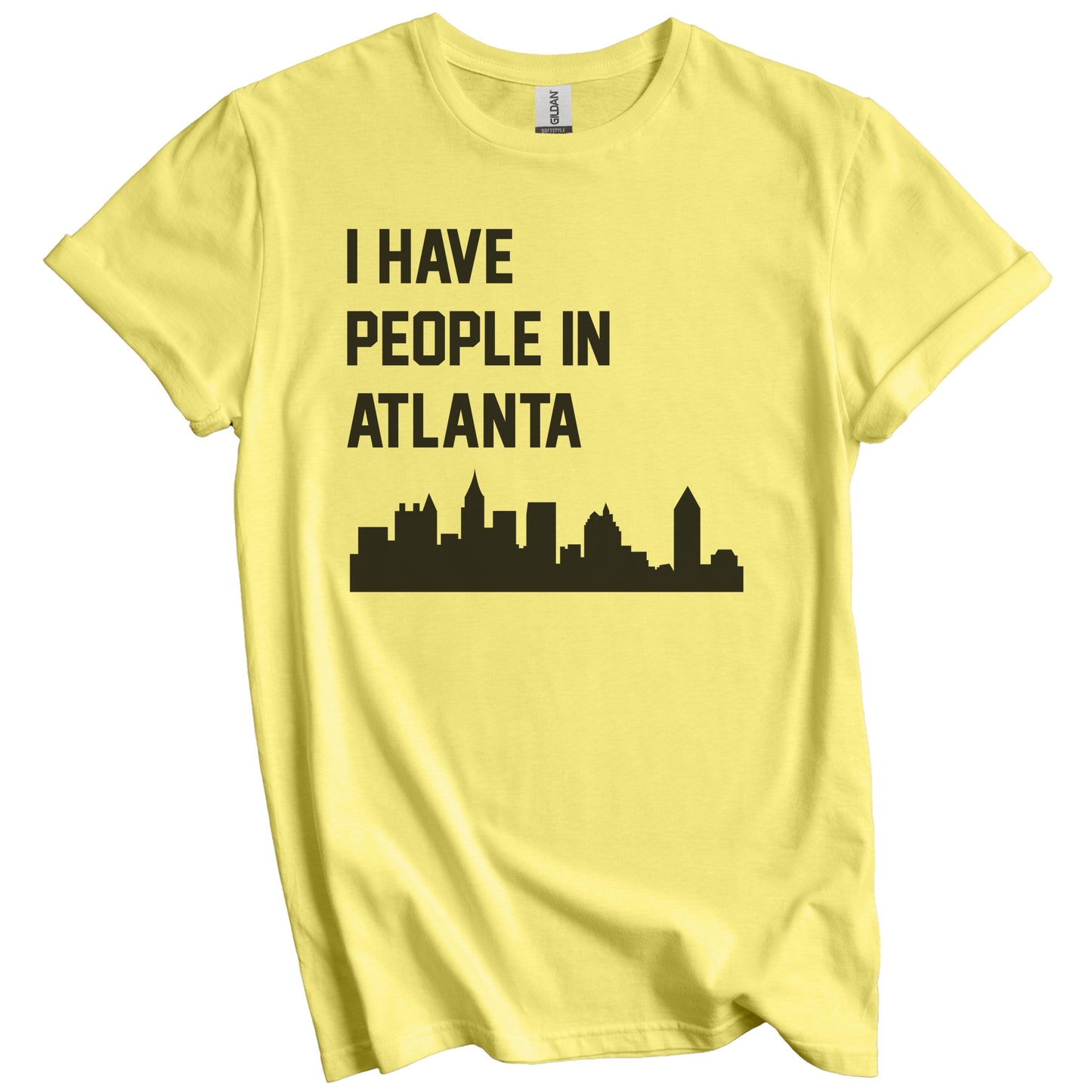 I Have People In Atlanta Georgia Skyline T-Shirt