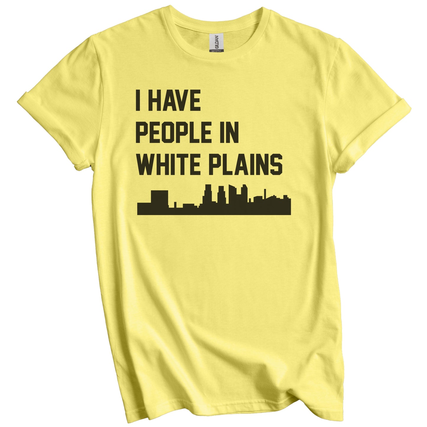 I Have People In White Plains New York Skyline T-Shirt