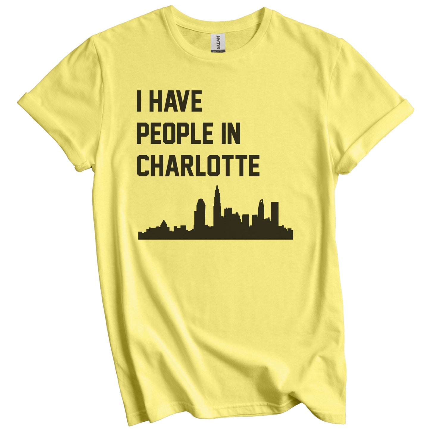 I Have People In Charlotte North Carolina Skyline T-Shirt