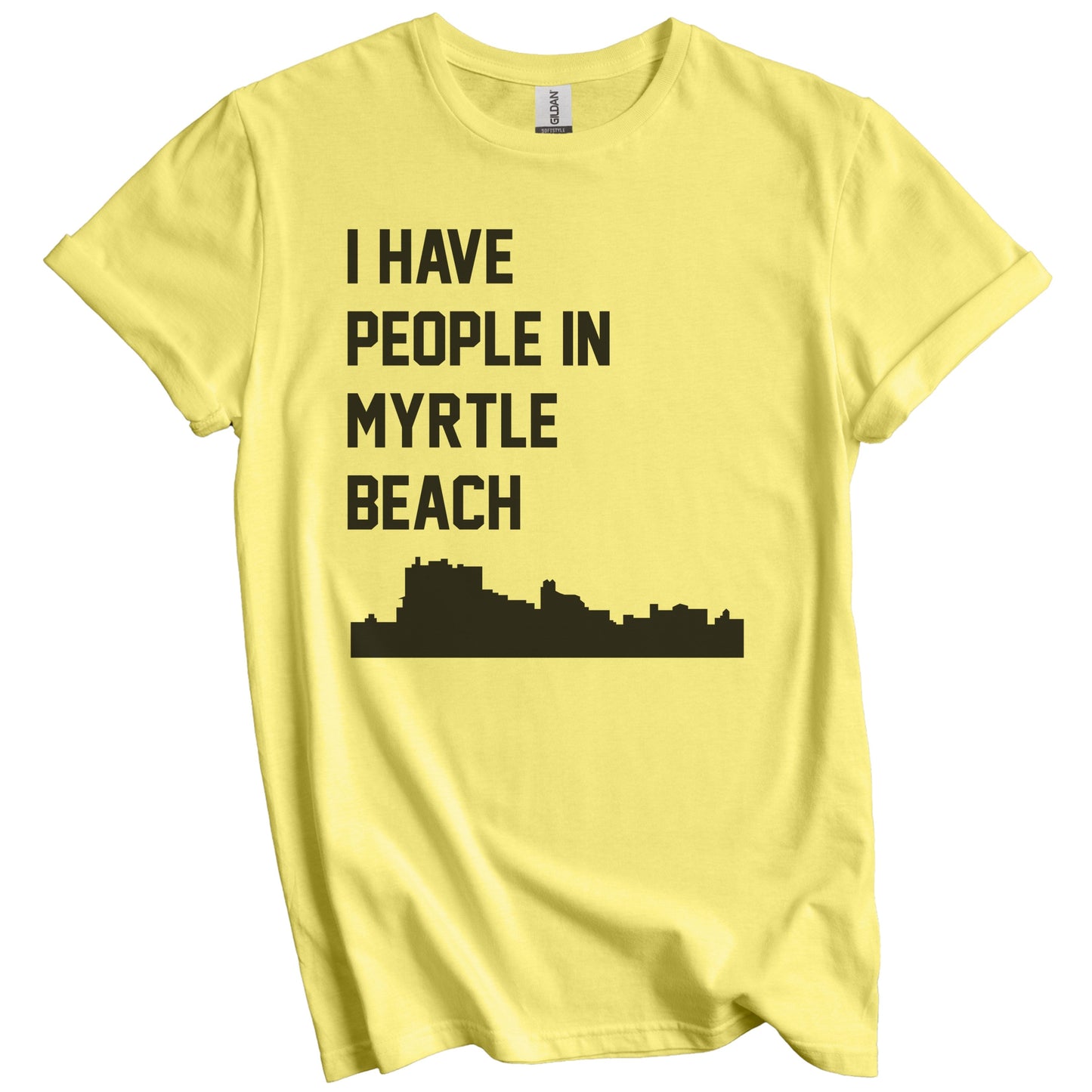 I Have People In Myrtle Beach South Carolina Skyline T-Shirt