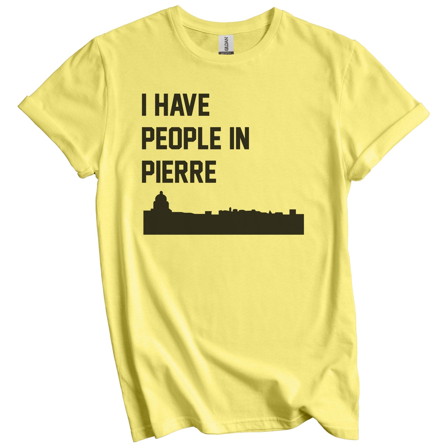 I Have People In Pierre South Dakota Skyline T-Shirt