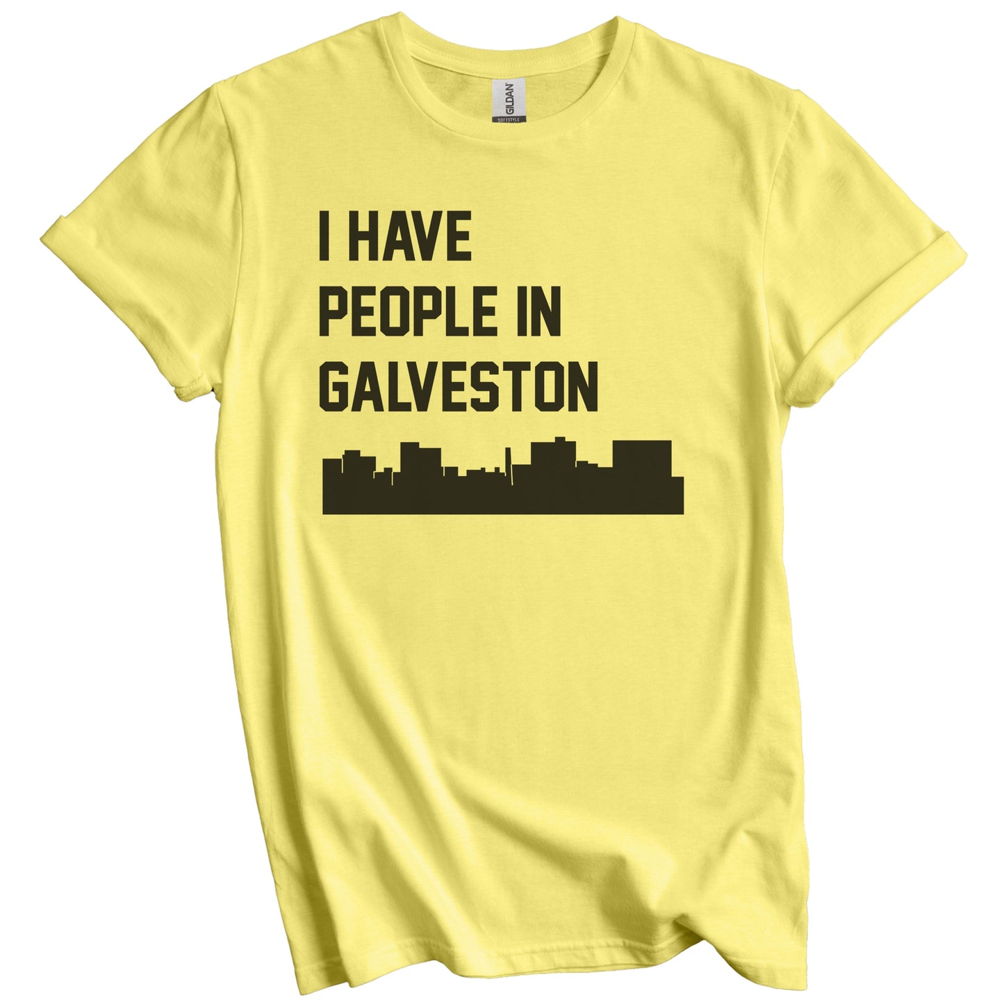 I Have People In Galveston Texas Skyline T-Shirt