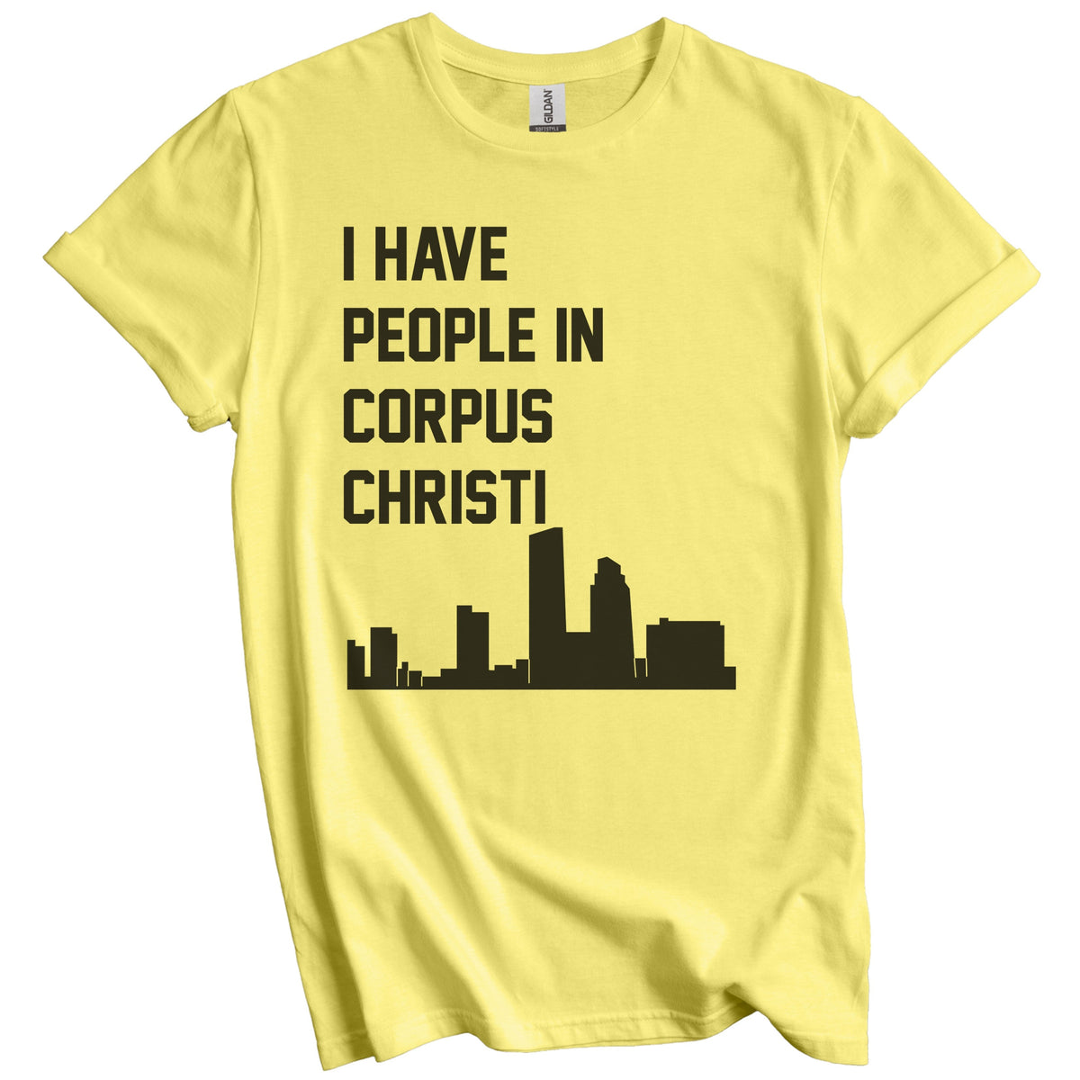 I Have People In Corpus Christi Texas Skyline T-Shirt