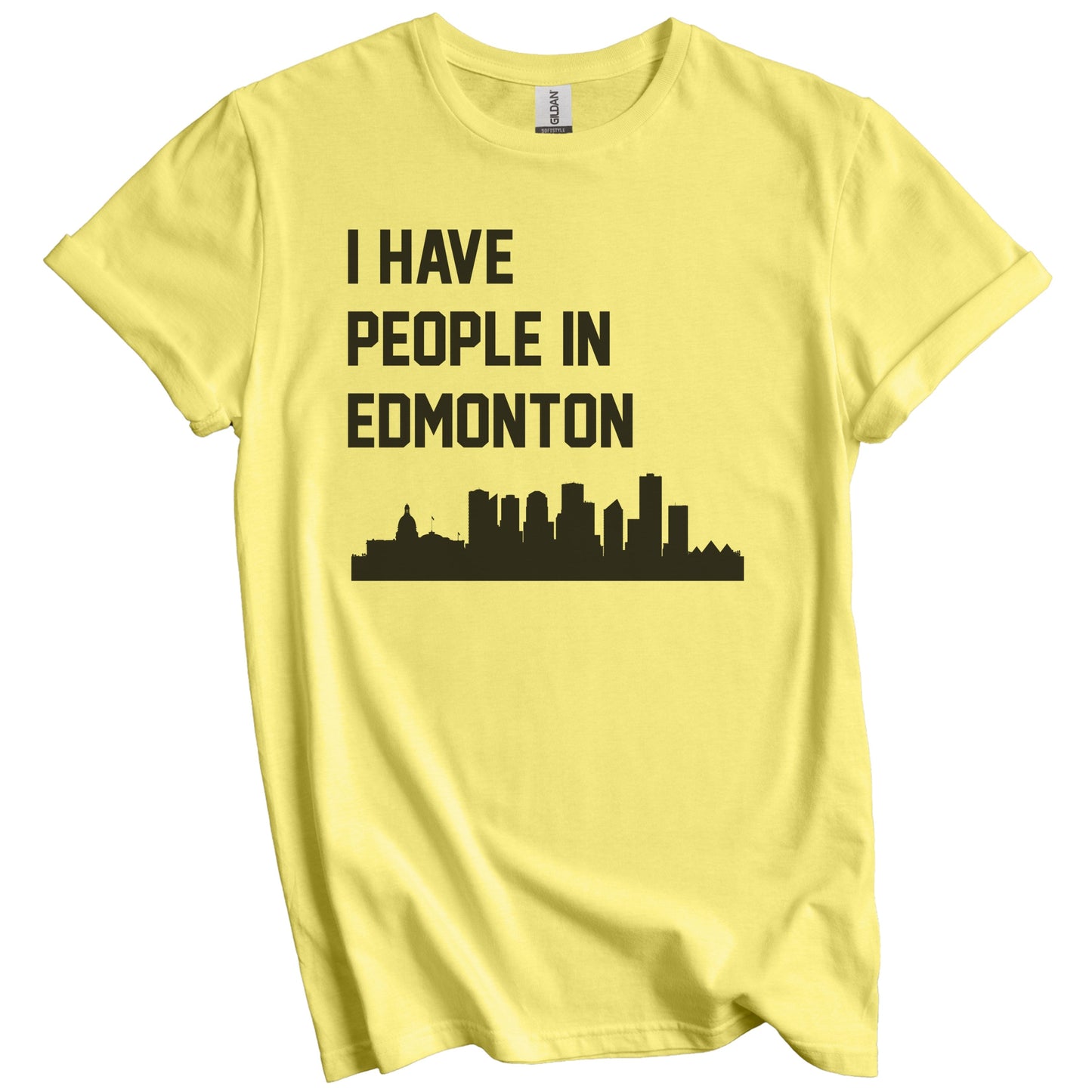 I Have People In Edmonton Alberta Canada Skyline T-Shirt